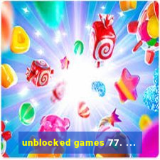 unblocked games 77. ...